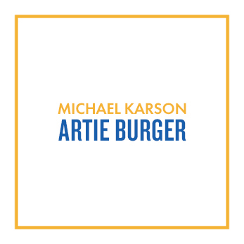 Michaels Karson - Artie Burger