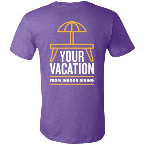 Vacation From Indoor Dining - 3001C Unisex Jersey Short-Sleeve T-Shirt - Image 2