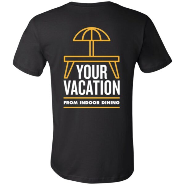 Vacation From Indoor Dining - 3001C Unisex Jersey Short-Sleeve T-Shirt