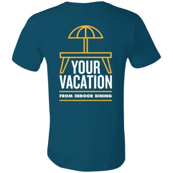 Vacation From Indoor Dining - 3001C Unisex Jersey Short-Sleeve T-Shirt - Image 14